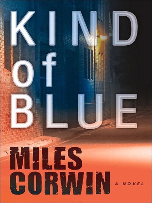Title details for Kind of Blue by Miles Corwin - Available